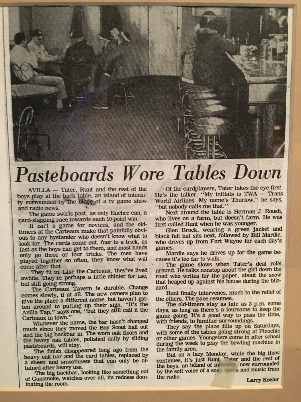 Another framed clipping, “Pasteboards Wore Tables Down,” on the euchre regulars who played out their afternoons at the tavern’s back table.
